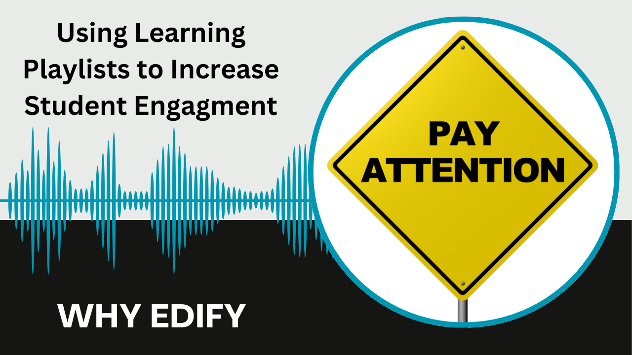 Boost Student Engagement and Personalize Learning with Classroom Playlists
