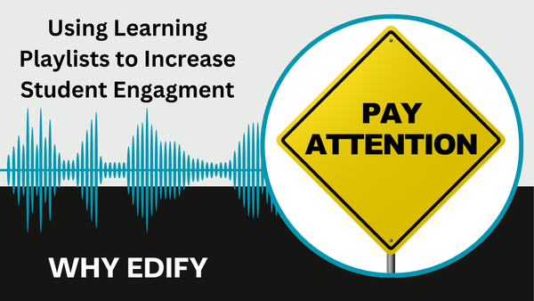 Boost Student Engagement and Personalize Learning with Classroom Playlists